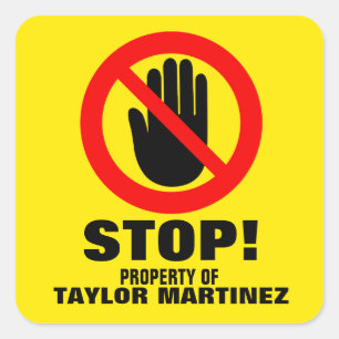Stop Hands off warning yellow custom name id Square Sticker