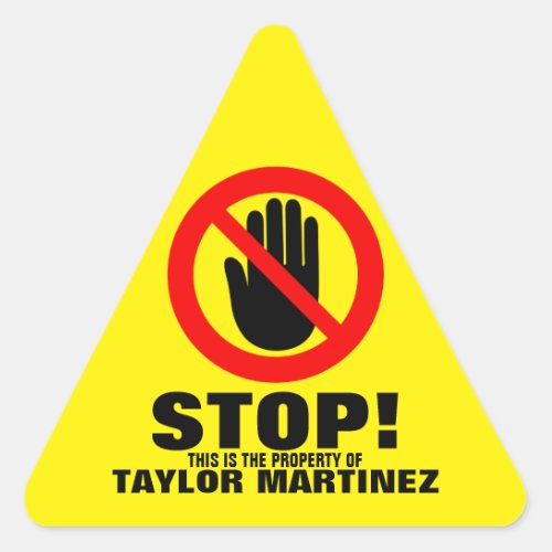 Stop Hands off warning yellow custom name id Triangle Sticker