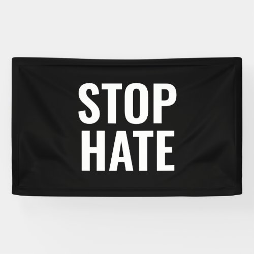 Stop Hate black and white Banner