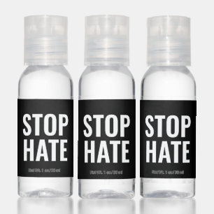 Stop Hate, black white Hand Sanitizer bottle 