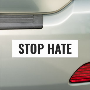 Stop Hate, black white minimalist Car Magnet
