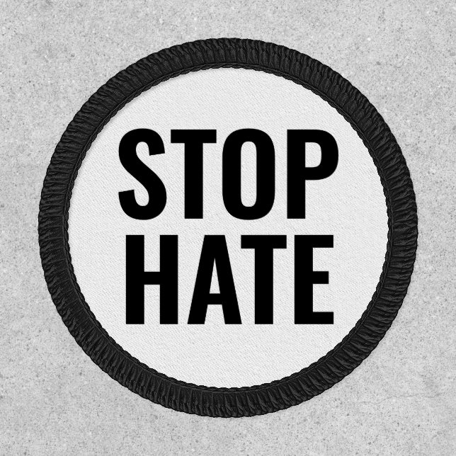 Stop Hate, black white  Patch (Front)