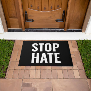 Stop Hate, black white sign Doormat