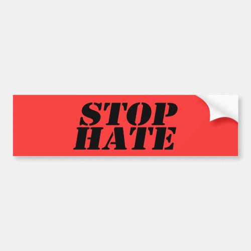 Stop Hate Bumper Sticker