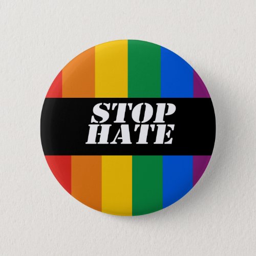 Stop Hate Bumper Sticker Pinback Button