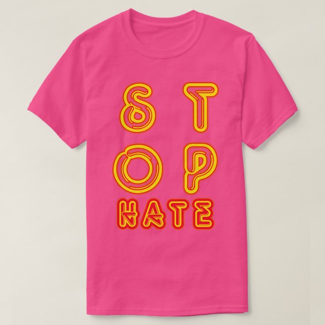 Stop Hate T-Shirt (Design Front)