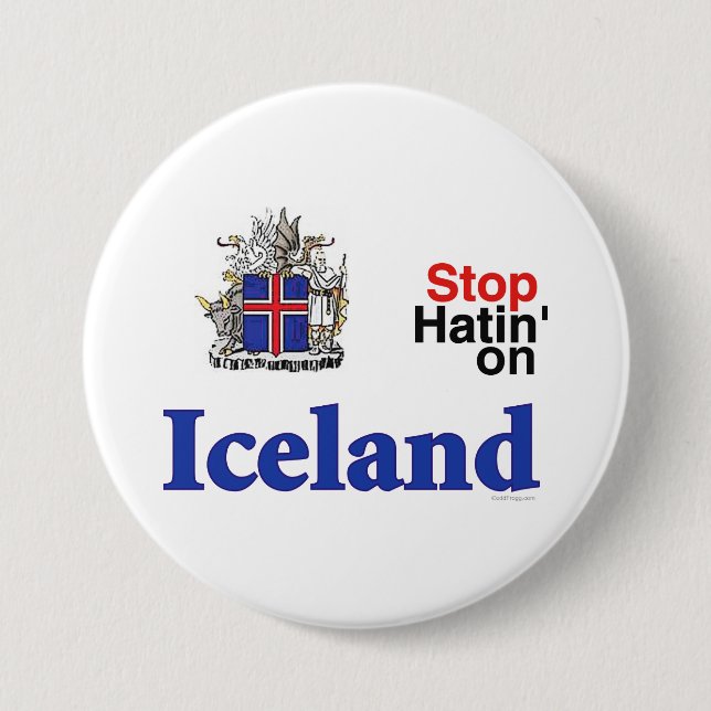 Stop Hating On Iceland Button (Front)