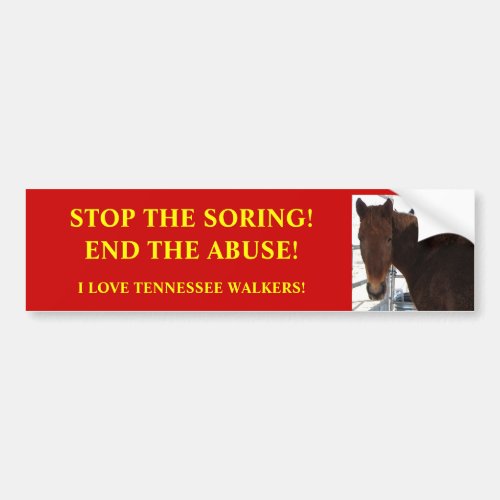 Stop Horse Abuse _ Tennessee Walkers Bumper Sticker