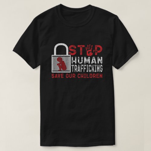 Stop Human Trafficking save our children T_Shirt