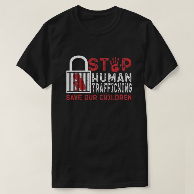 Stop Human Trafficking save our children T-Shirt (Design Front)