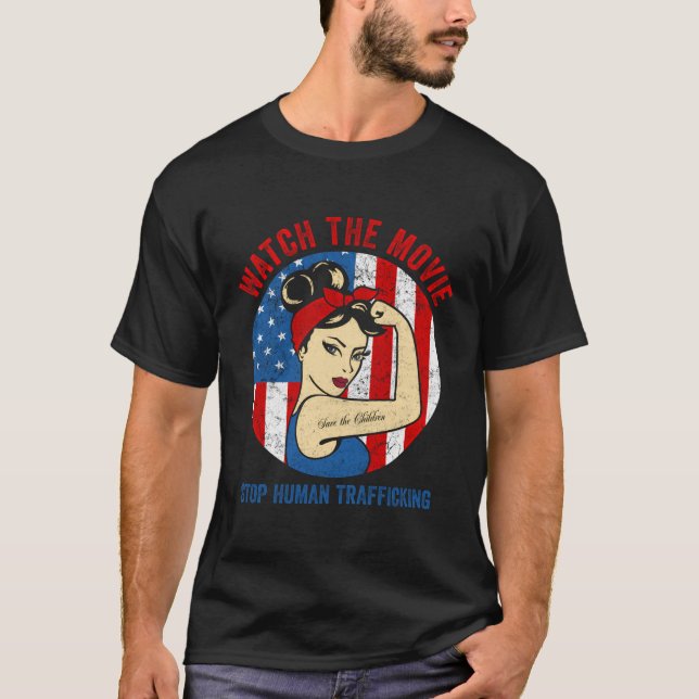 Stop Human Trafficking - Watch The Movie T-Shirt (Front)