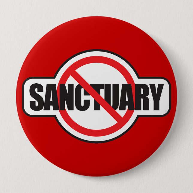 Stop Illegal Immigration - No Sanctuary Pinback Button (Front)