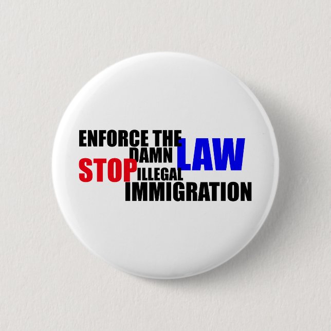 stop illegal immigration pinback button (Front)