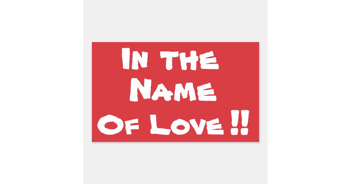 Stop In The Name Of Love Stop Sign Sticker Zazzle Com Stop In The Name Of Love Stop Sign Sticker Zazzle Com