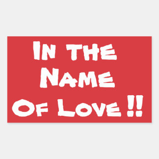 STOP In the Name of Love Stop Sign Sticker