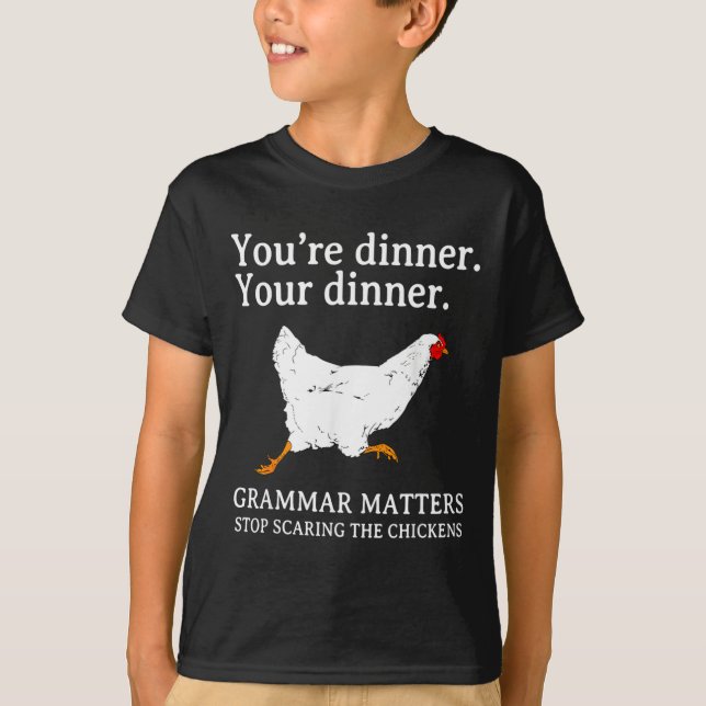 Stop Ing The Chickens English Grammar Funny Te  T-Shirt (Front)