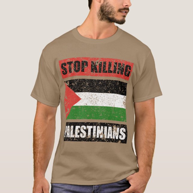 Stop Killing Palestinians T-Shirt (Front)