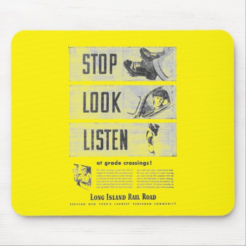 Stop  look and listen at railroad crossings mouse pad