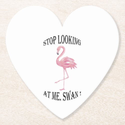 Stop Looking at me Swan Paper Coaster
