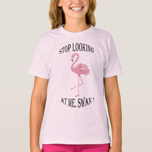 Stop Looking at me Swan T_Shirt
