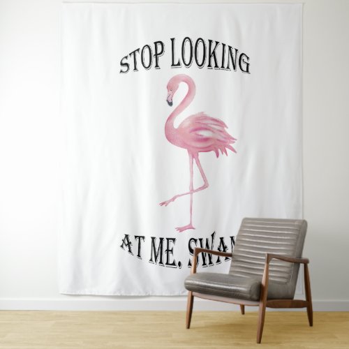 Stop Looking at me Swan Tapestry