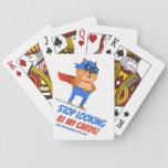 Stop Looking At My Cards - Fun Playing Cards Gift at Zazzle