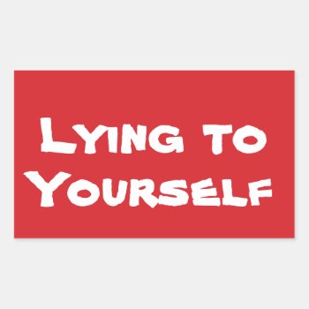 Stop Lying To Yourself Stop Sign Sticker by Mikeybillz at Zazzle