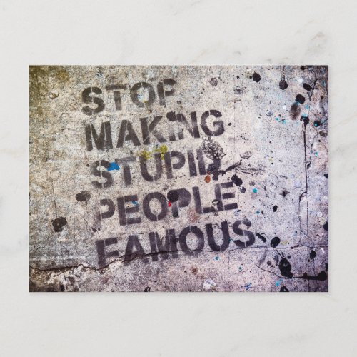 Stop Making Stupid People Famous Miami FL Postc Postcard