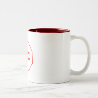 Stop Me Before I Volunteer Again! Two-Tone Coffee Mug