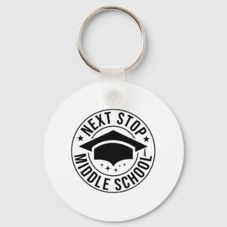 Stop Middle School Elementary School Graduation Ki Keychain