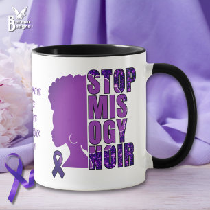 STOP MISOGYNOIR Domestic Violence Awareness Mug