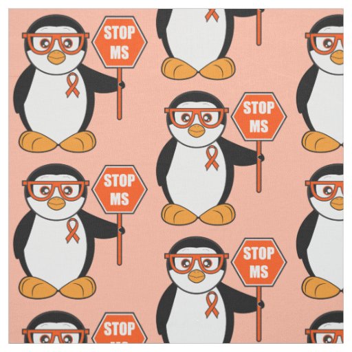 Stop Multiple Sclerosis: Penguin with a Sign Fabric
