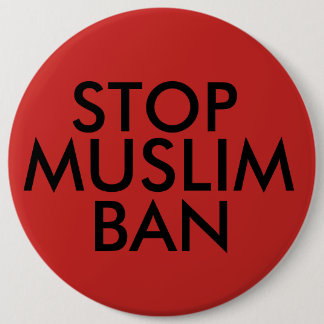 Stop Muslim Ban Button