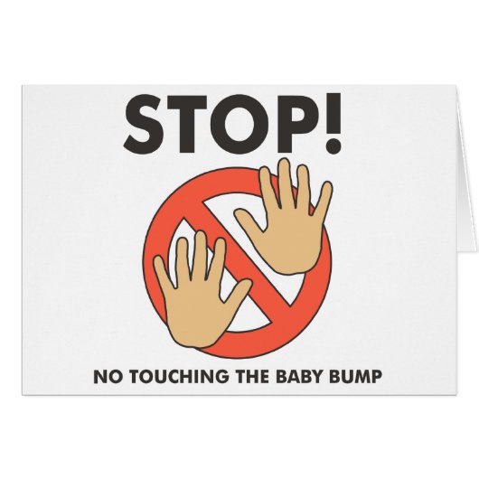 Stop! No Touching Baby Bump Cards (Front Horizontal)