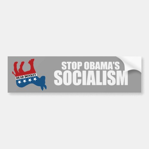 STOP OBAMA SOCIALISM Bumpersticker Bumper Sticker