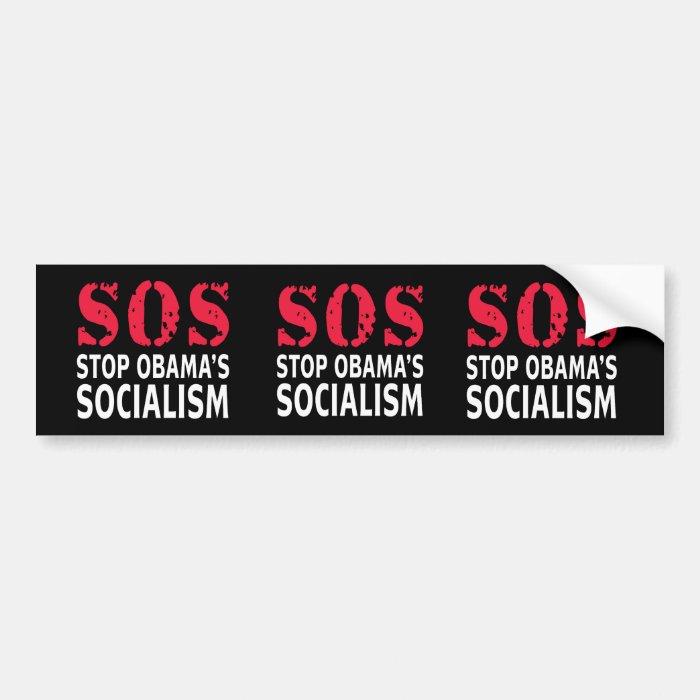 Stop Obama's Socialism   SOS Bumper Stickers