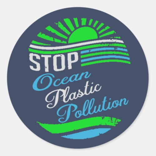 Stop Ocean Plastic Pollution Earth Day Classic Round Sticker