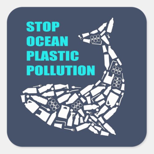 Stop Ocean Plastic Pollution Earth Day Square Sticker