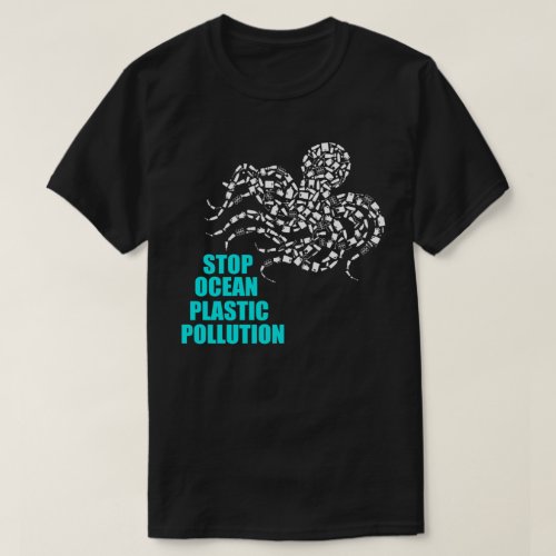 Stop Ocean Plastic Pollution Earth Day  T_Shirt
