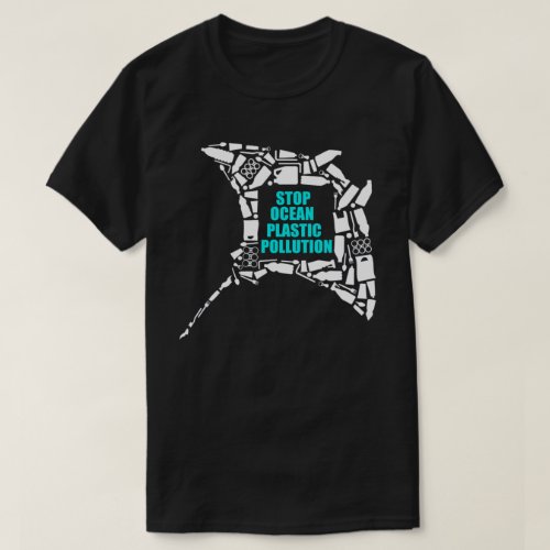 Stop Ocean Plastic Pollution T_Shirt