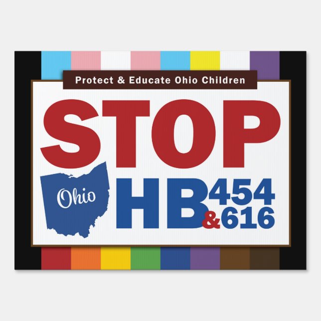 STOP Ohio HB 454 & 616 Yard Sign (24"x18" w/frame) (Front)