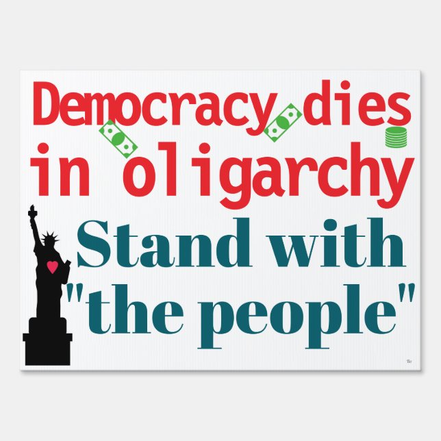 Stop oligarchy (2-sided) sign (Back)
