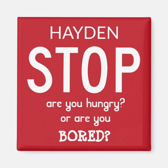 Stop Over Eating Personalised Diet Help Slogan Magnet (Front)