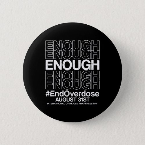 Stop Overdose International Overdose Awareness Day Button