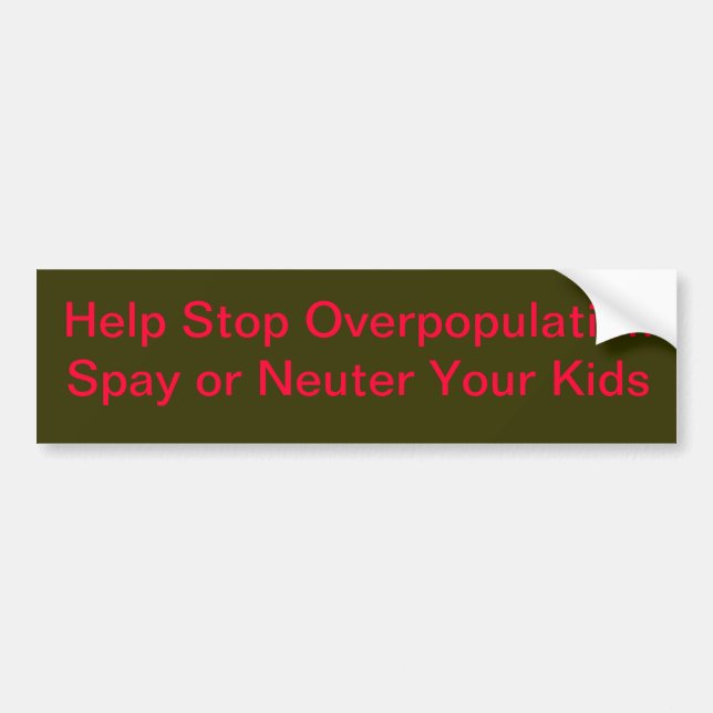 Stop Overpopulation Bumper Sticker (Front)