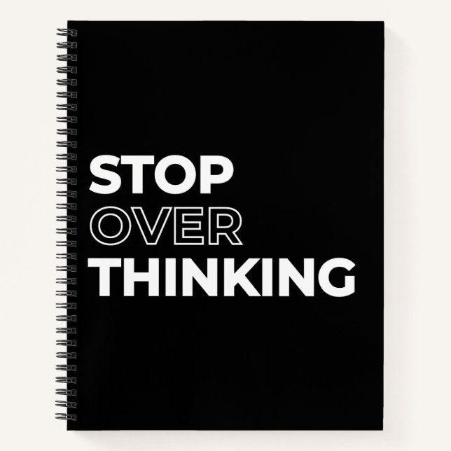 Stop Overthinking Quote Notebook (Front)