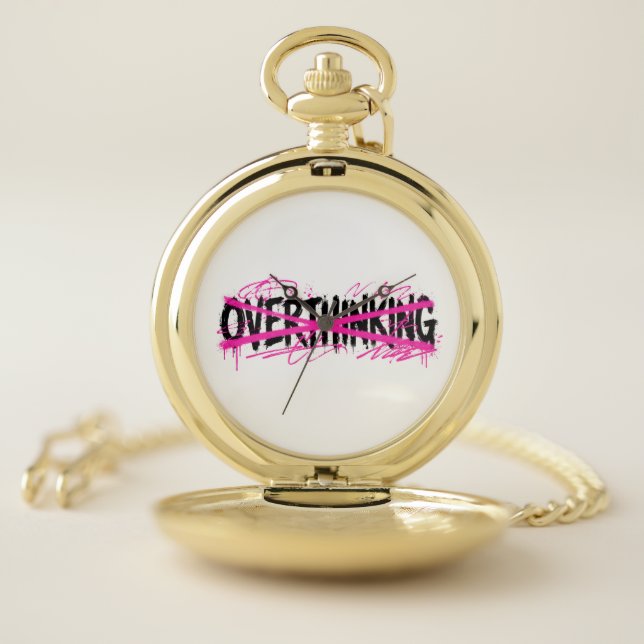 Stop Overthinking & Start Living Pocket Watch (Inside)