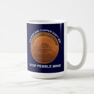 Stop Pebble Mine - Pebble Mine Penny Coffee Mug