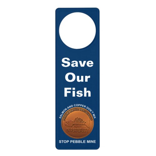 Stop Pebble Mine _ Pebble Mine Penny Door Hanger