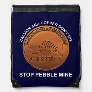 Stop Pebble Mine - Pebble Mine Penny Drawstring Bag